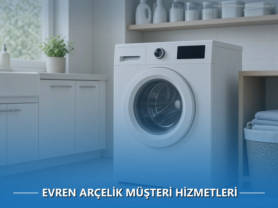 Evren Arçelik Müşteri Hizmetleri