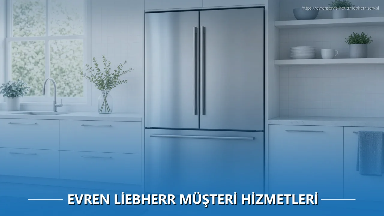 Evren Liebherr Müşteri Hizmetleri